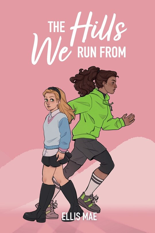 Front cover_The Hills We Run From