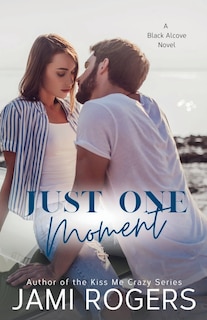 Front cover_Just One Moment
