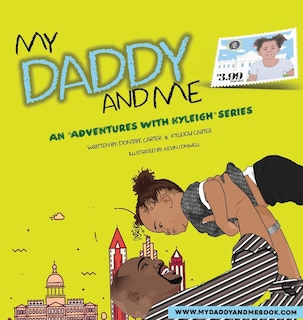 Couverture_My Daddy And Me, An Adventures with Kyleigh Series