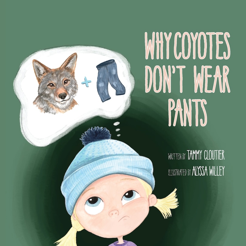 Couverture_Why Coyotes Don't Wear Pants