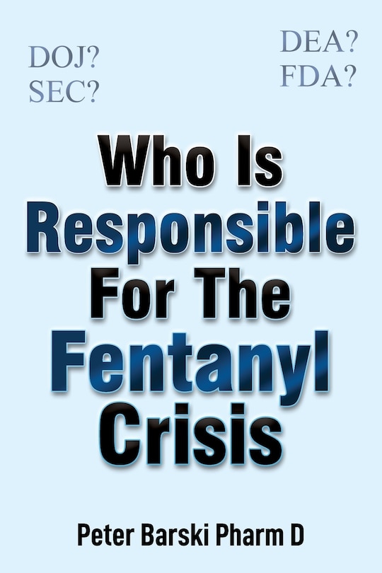 Couverture_Who Is Responsible For The Fentanyl Crisis