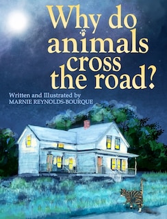 Front cover_Why do animals cross the road?