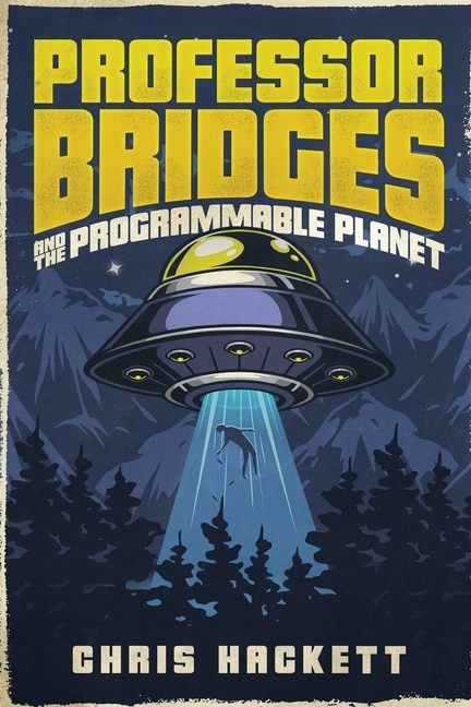 Front cover_Professor Bridges and the Programmable Planet