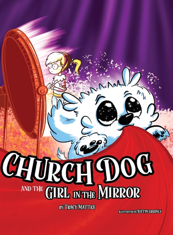 Front cover_Church Dog and the Girl in the Mirror
