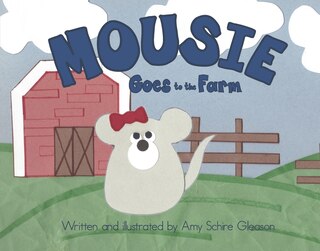 Mousie Goes to the Farm