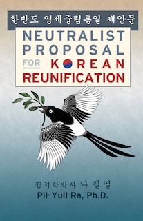 Couverture_Neutralist Proposal for Korean Reunification