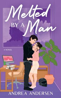 Front cover_Melted by a Man