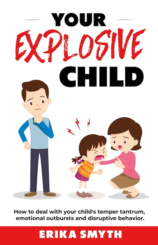 Front cover_Your Explosive Child