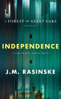 Couverture_A Forest of Giant Oaks Volume 1 - Independence