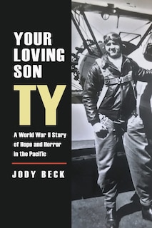 Front cover_Your Loving Son, Ty