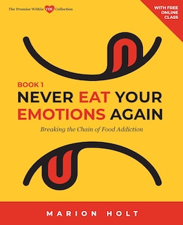 Couverture_Never Eat Your Emotions Again, Book 1