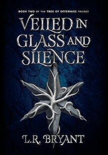 Front cover_Veiled in Glass and Silence
