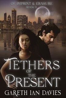 Front cover_Tethers of the Present