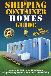 Couverture_Shipping Container Homes Guide For Beginners