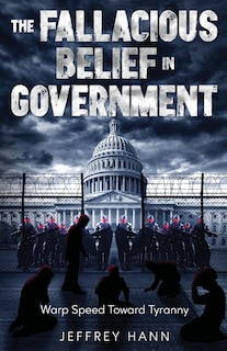 Couverture_The Fallacious Belief in Government