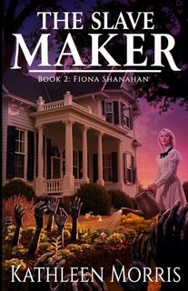 Front cover_The Slave Maker