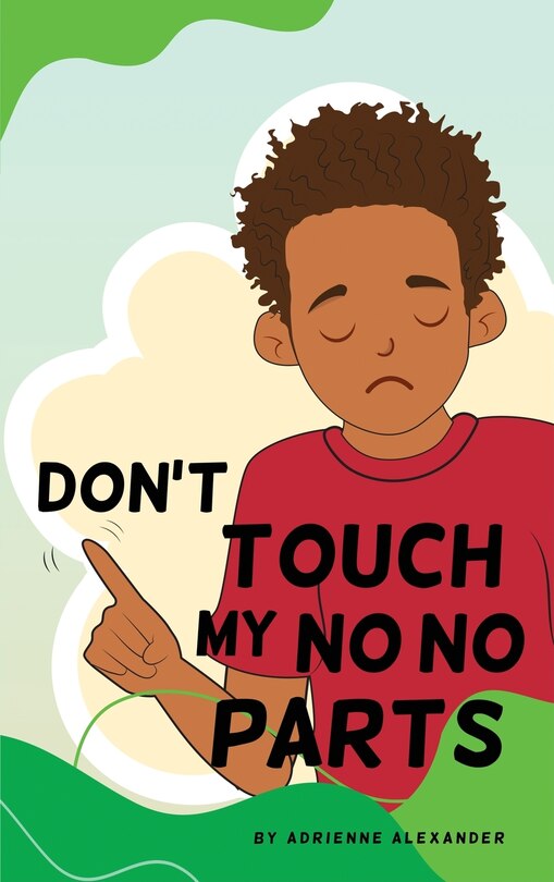 Front cover_Don't Touch My No No Parts! - Male