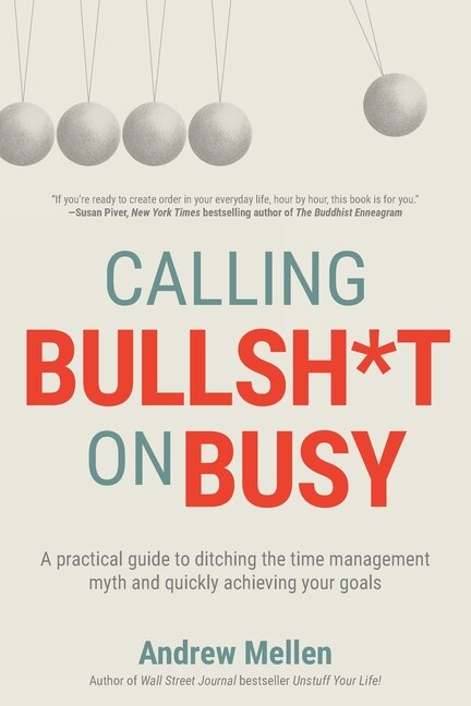 Front cover_Calling Bullsh*t On Busy