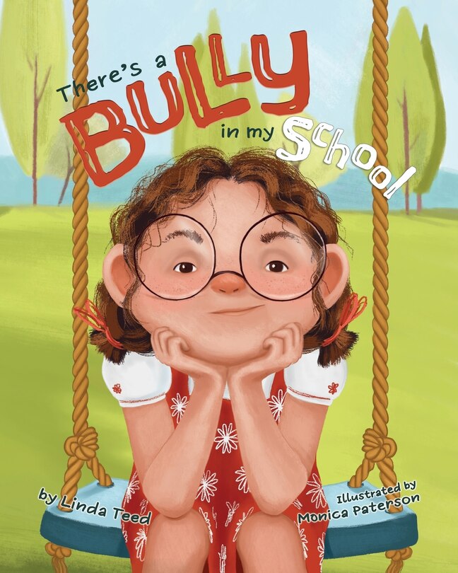 Front cover_There's a Bully in My School