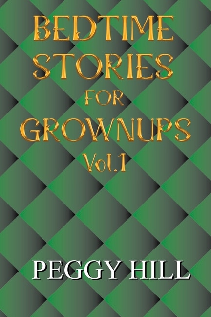 Front cover_Bedtime Stories for Grown Ups Vol 1