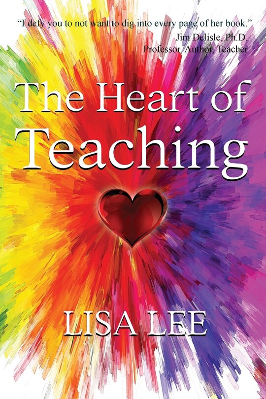 Front cover_The Heart of Teaching