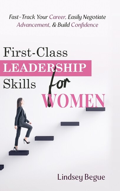 Front cover_First-Class Leadership Skills for Women