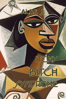 Couverture_Itchy Bitch Syndrome