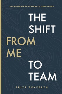 Couverture_The Shift from Me to Team