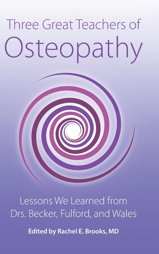 Front cover_Three Great Teachers of Osteopathy