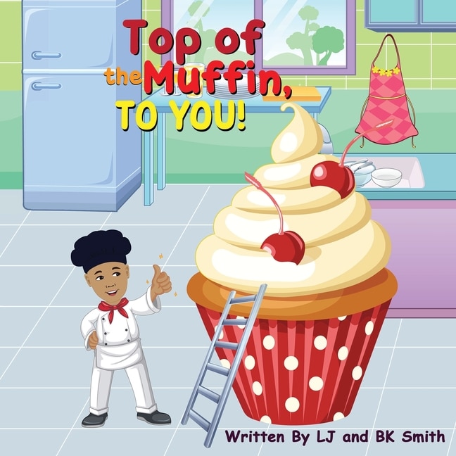Front cover_Top of the Muffin, TO YOU!