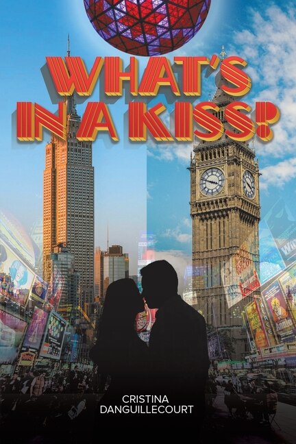 Front cover_What's in a Kiss?
