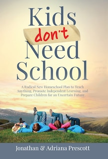 Front cover_Kids Don't Need School