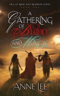 Front cover_A Gathering of Blood and Magic