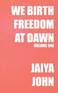 Front cover_We Birth Freedom at Dawn