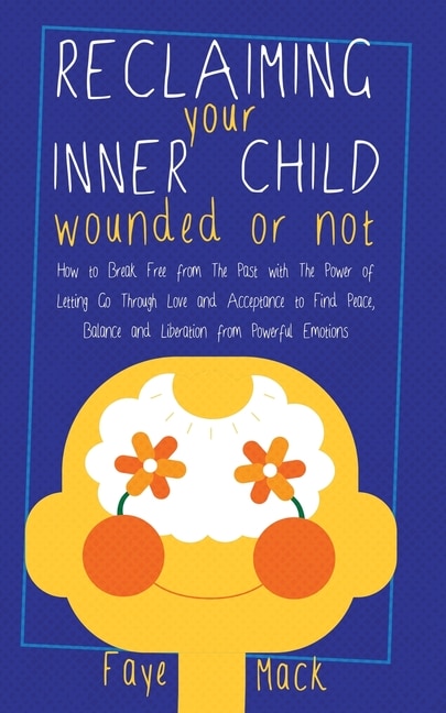 Front cover_Reclaiming Your Inner Child