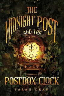 Front cover_The Midnight Post and the Postbox Clock