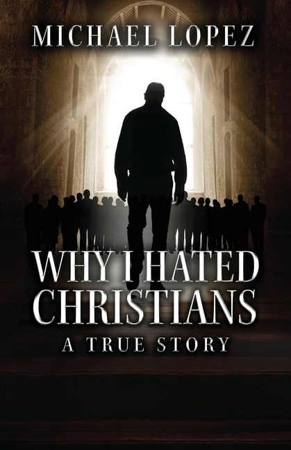Front cover_Why I Hated Christians