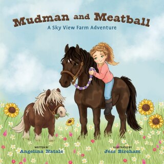 Front cover_Mudman and Meatball, A Sky View Farm Adventure