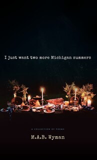 Couverture_I just want two more Michigan summers
