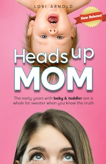 Front cover_Heads Up Mom