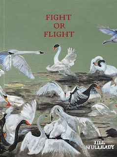 Front cover_Jill Mulleady: Fight or Flight