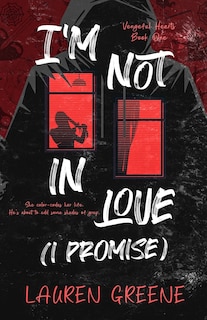 Front cover_I'm Not In Love (I Promise)
