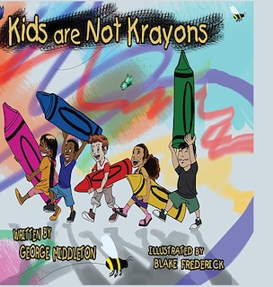 Couverture_Kids Are Not Krayons!