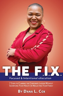 Front cover_The F.I.X. (Focused & Intentional EXecution)