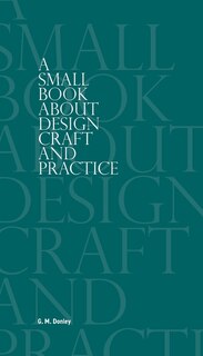 Couverture_A Small Book About Design Craft and Practice