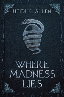 Front cover_Where Madness Lies