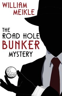 Front cover_The Road Hole Bunker Mystery