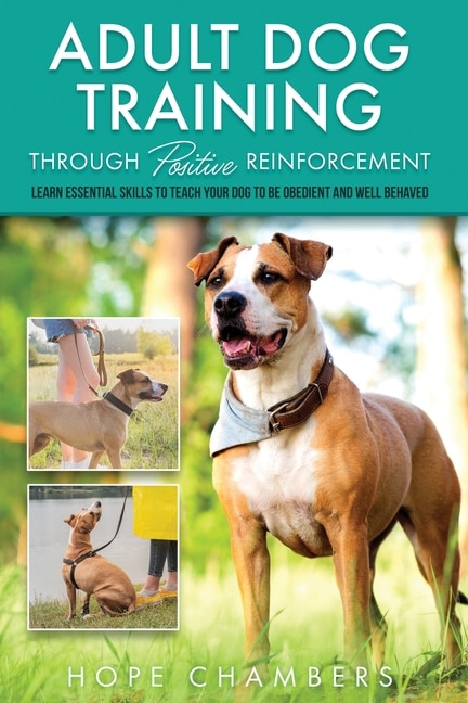 Couverture_Adult Dog Training Through Positive Reinforcement