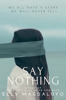 Front cover_Say Nothing