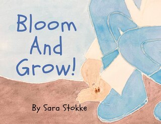 Front cover_Bloom And Grow!